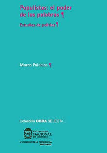Populistas el poder de las palabras